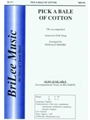 Pick A Bale Of Cotton