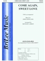 Come Again Sweet Love
