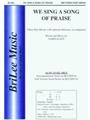 We Sing A Song Of Praise