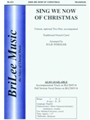 Sing We Now Of Christmas