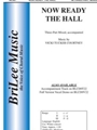 Now Ready The Hall