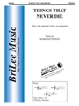Things That Never Die
