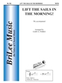 Lift The Sails In The Morning