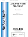 Are You With Me Men