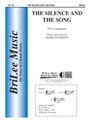 Silence & The Song