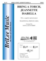 Bring A Torch Jeannette Isabella