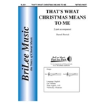That's What Christmas Means to Me
