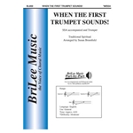 When the First Trumpet Sounds