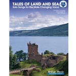 Tales Of Land And Sea - Solo Songs for the Emerging Tenor-Bass Voice