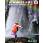 Traveler's Heart - Solo Songs for the Developing Treble Voice