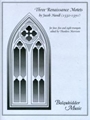 Three Renaissance Motets