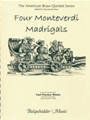 4 Monteverdi Madrigals