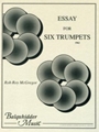 Essay for Six Trumpets