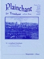 Plainchant For Trombone And Low Brass