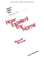 How Excellent Thy Name