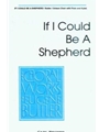 If I Could Be A Shepherd