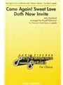 Come Again Sweet Love Doth Now Invite