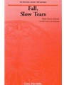 Fall Slow Tears