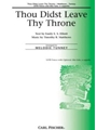 Thou Didst Leave Thy Throne