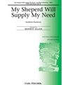 My Shepherd Will Supply My Need