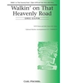 Walkin' On That Heavenly Road