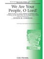 We Are Your People O Lord