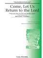 Come Let Us Return To The Lord