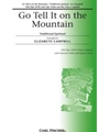 Go Tell It On The Mountain