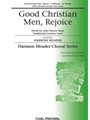 Good Christian Men Rejoice