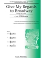 Give My Regards To Broadway