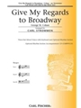 Give My Regards To Broadway