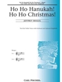 Ho Ho Hanukah Ho Ho Christmas