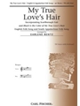 My True Love's Hair