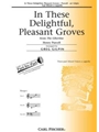 In These Delightful Pleasant Groves