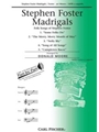 Stephen Foster Madrigals