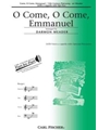 O Come O Come Emmanuel