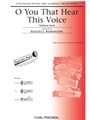 O You That Hear This Voice