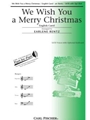 We Wish You A Merry Christmas