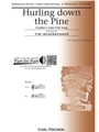 Hurling Down The Pine