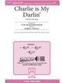 Charlie Is My Darlin'
