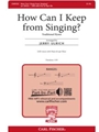 How Can I Keep from Singing?
