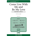 Come Live with Me and Be My Love