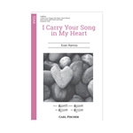 I Carry Your Song in My Heart