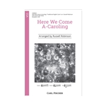 Here We Come A-Caroling