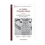 Celtic French Carol - He Is Born