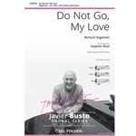 Do Not Go My Love