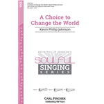 Choice to Change the World