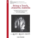 Bring a Torch Jeanette Isabella