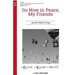 Go Now in Peace My Friends
