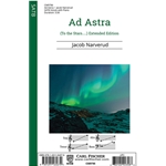 Ad Astra (To the Stars.....) Extended Edition